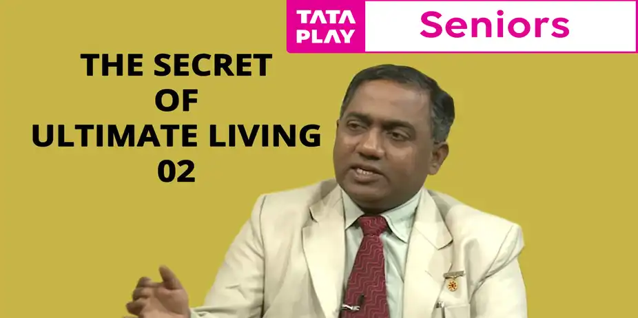 The Secret of Ultimate Living -2